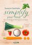Susanne Seethaler: Simplify your food, Buch