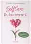 Ulrike Scheuermann: SELF CARE - Du bist wertvoll, Buch, Buch