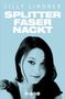 Lilly Lindner: Splitterfasernackt, Buch