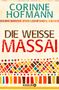 Corinne Hofmann: Die weiße Massai, Buch