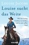 Louise Jacobs: Louise sucht das Weite, Buch