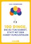 Ilka Heinemann: 100 Dinge, die du tun kannst, statt mit dem Handy rumzuspielen, Buch