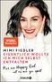 Mimi Fiedler: Eigentlich wollte ich mich selbst entfalten, Buch