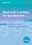 David Fischer: Rechtsvorschriften für das Notariat, Buch