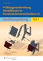 Klaus Drotziger: Prüfungsvorbereitung Metallbauer/-in Konstruktionsmechaniker/-in 1, Buch