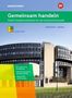 Dirk Küsters: Gemeinsam handeln. Schülerband. Fachhochschulreife. Nordrhein-Westfalen, Buch