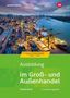 Sarah-Katharina Siebertz: Ausbildung im Groß- und Außenhandel. 1. Ausbildungsjahr: Arbeitsheft, Buch