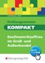 Hans Schlotthauer: Prüfungswissen kompakt - Kaufmann/Kauffrau im Groß- und Außenhandel, Buch,Div.