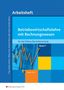 : Betriebswirtschaftslehre mit Rechnungswesen für die Höhere Berufsfachschule, Arbeitsheft, Ausgabe NRW. Bd.1, Buch