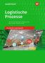 Gerd Baumann: Logistische Prozesse. Berufe der Lagerlogistik. Schülerband, Buch