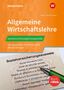 Hans A. Buehler: Sozialversicherungsfachangestellte/Fachangestellte für Arbeitsmarktdienstleistungen. Allgemeine Wirtschaftslehre, Buch