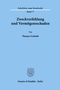Thomas Gerhold: Zweckverfehlung und Vermögensschaden., Buch