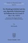 Nils Dietrich: Der Bundesgerichtshof und das sog. abgestufte Schutzkonzept im Rahmen der §§ 22 und 23 Abs. 1 Nr. 1 KUG., Buch
