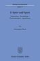 Buchcover: "E-Sport und Sport" von Christopher Bissel, Thema: Organisation, Rechtsgefüge, Gemeinnützigkeit, Jugendschutz., Buch