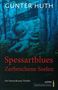 Günter Huth: Spessartblues, Buch