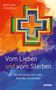 Bertram Dickerhof: Vom Lieben und vom Sterben, Buch