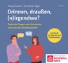 Drinnen, draußen, (n)irgendwo?, Buch