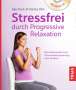 Dietmar Ohm: Stressfrei durch Progressive Relaxation, Buch