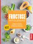 Thilo Schleip: Fructose-Intoleranz, Buch