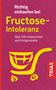 Thilo Schleip: Richtig einkaufen bei Fructose-Intoleranz, Buch