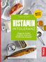 Thilo Schleip: Histamin-Intoleranz, Buch