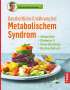 Andrea Wirrwitz-Bingger: Ganzheitliche Ernährung bei Metabolischem Syndrom, Buch