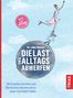 Libby Weaver: Die Last des Alltags abwerfen, Buch