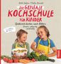 Edith Gätjen: Die geniale Kochschule für Kinder, Buch