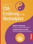 Antonie Danz: TCM-Ernährung für die Wechseljahre, Buch