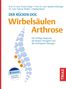 Florian Geiger: Der Rücken-Doc: Wirbelsäulen-Arthrose, Buch, Buch