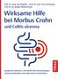 Axel Dignaß: Wirksame Hilfe bei Morbus Crohn und Colitis ulcerosa, Buch