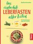 Bettina Snowdon: Das einfachste Leberfasten aller Zeiten, Buch