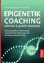 Text: „EPIGENETIK COACHING erlernen & gezielt anwenden“. Grüner Hintergrund mit DNA-Struktur und einem runden Logo., Buch