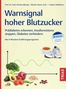Karsten Müssig: Warnsignal hoher Blutzucker, Buch
