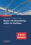 Hubert Bachmann: Bauen mit Betonfertigteilen im Hochbau (inkl. eBook als PDF), 1 Buch und 1 Diverse