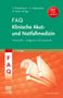 FAQ Klinische Akut- und Notfallmedizin, Buch