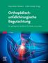 Orthopädisch-unfallchirurgische Begutachtung. Ein praktisches Handbuch für Ärzte und Juristen. 4. Auflage.