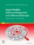 Innere Medizin Differenzialdiagnostik und Differenzialtherapie, Buch