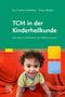 Simon Becker: TCM in der Kinderheilkunde, Buch