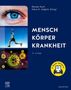 Renate Huch, Klaus D. Jürgens (Hrsg.), Mensch Körper Krankheit, 10. Auflage. Oben ein Auge, Mitte Sportler, unten Viren., Buch