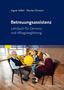 "Betreuungsassistenz: Lehrbuch für Demenz- und Alltagsbegleitung. 4. Auflage. Drei Personen im Gespräch mit gelbem Ball.", Buch