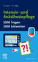 Katharina Everts: Intensiv- und Anästhesiepflege. 1000 Fragen, 1000 Antworten, Buch