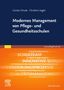 Carsten Drude: Modernes Management von Pflege- und Gesundheitsschulen, Buch
