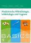 Henrik Holtmann: BASICS Medizinische Mikrobiologie, Hygiene und Infektiologie, Buch