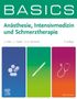 Titel: "BASICS Anästhesie, Intensivmedizin und Schmerztherapie". Autoren: J. Vater, L. Töpfer, A.-K. Reinhold. 7. Auflage. Visuals: Tabletten, Skalpell, Stethoskop.