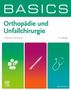 "Orthopädie und Unfallchirurgie, Andreas Ficklscherer, 8. Auflage." Darstellung: Pillen, Skalpell, Stethoskop.