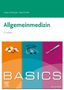 Lukas Lehmeyer: BASICS Allgemeinmedizin, Buch, Buch