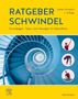 "RATGEBER SCHWINDEL" beschreibt Grundlagen, Tipps und Übungen. Spiralförmige Treppe und drei Übungen als Fotos zu sehen., Buch