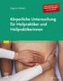 Dagmar Dölcker: Körperliche Untersuchung für Heilpraktiker und Heilpraktikerinnen, Buch