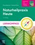 Elvira Bierbach: Naturheilpraxis Heute Lernkompass - Arbeitsbuch zum Lehrbuch 7. Auflage, Buch